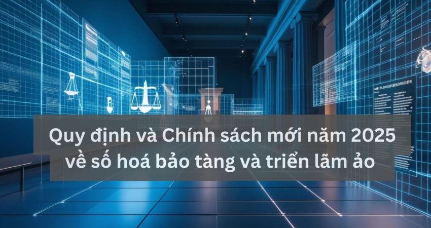 Quy định và chính sách số hoá 2025